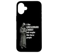 Funny Gregorian Chant Quote for Music History Musicologist Case for iPhone 16 Plus