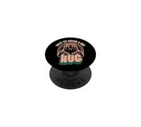 Funny Grizzly Bear Hug s Give Yo Mama A Big Hug PopSockets Adhesive PopGrip