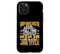 Funny Group Finance Director Manager Executive Job Title Case for iPhone 11 Pro