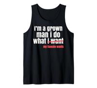 Funny Grown Man Saying Gag I Do What My Fiancée Wants Honey Tank Top