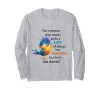 Funny Grumpy Bird Graphic Lazy Quote Procrastinator Long Sleeve T-Shirt