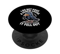 Funny Grumpy Bird I Don’t Have A Screw Loose Humor Women Men PopSockets Adhesive PopGrip