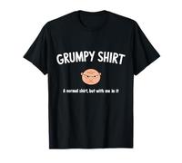 Funny Grumpy Shirt - 'A Normal Shirt, But with Me in It' T-Shirt