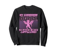 Funny Guardian Angel Coffee Lover Cappuccinos Sweatshirt