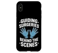 Funny Guiding Surgeries Behind The Scenes Saying Case for iPhone XS Max