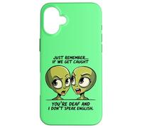 Funny Guilty Alien Duo Humor Apparel Just Remember Sayings Case for iPhone 16 Plus