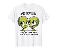 Funny Guilty Alien Duo Humor Apparel Just Remember Sayings T-Shirt