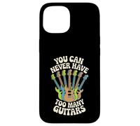 Funny Guitar You Can Never Have Too Many Guitars Case for iPhone 15