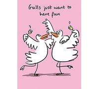 Funny Gulls Just Want To Have Fun Greetings Card - Lucilla Lavender Design