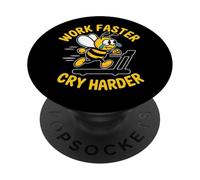 Funny Gym And Office Bee Motivation Work Faster Cry Harder PopSockets Adhesive PopGrip