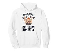 Funny Gym Beginner Still Looking For Motivation Honestly Pullover Hoodie