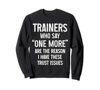 Funny Gym Fitness Trust Issues Pilates Yoga Sweatshirt