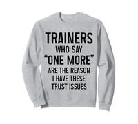 Funny Gym Fitness Trust Issues Pilates Yoga Sweatshirt