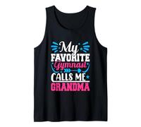 Funny Gymnastics My Favorite Gymnast Calls Me Grandma Tank Top