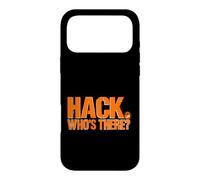 Funny Hacker Saying Hack Hack Whos There Case for iPhone 17 Pro Max