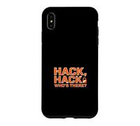 Funny Hacker Saying Hack Hack Whos There Case for iPhone XS Max