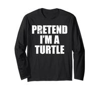 Funny Halloween Animal Turtle Lover, Pretend I’m a Turtle Long Sleeve T-Shirt