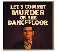 Funny Halloween Card - 'LET'S COMMIT MURDER ON THE DANCEFLOOR' Retro Bold Typography with Portrait Illustration - Dark Humour Dance Party Theme
