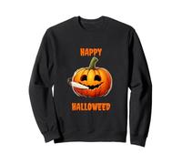 Funny Halloween - Happy Halloweed Sweatshirt