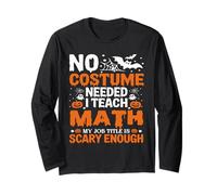 Funny Halloween Math Teacher Mathematics Educator Tutor Long Sleeve T-Shirt