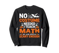 Funny Halloween Math Teacher Mathematics Educator Tutor Sweatshirt