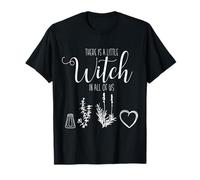 Funny Halloween There's a little Witch in All of Us T-Shirt