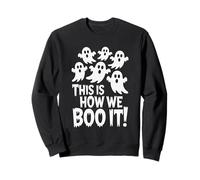 Funny Halloween This Is How We Boo It Style Sweatshirt