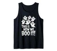 Funny Halloween This is How We Boo It Style Tank Top