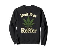 Funny Halloween Weed Shirt - Don't Fear the Reefer Tee Sweatshirt