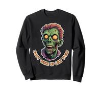 Funny Halloween Zombie Spooky Season Just Woke Up Like This Sweatshirt
