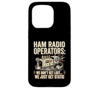 Funny Ham Radio Operator Don't Get Lost We Just Get Static Case for iPhone 15 Pro