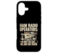Funny Ham Radio Operator Don't Get Lost We Just Get Static Case for iPhone 17