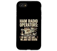 Funny Ham Radio Operator Don't Get Lost We Just Get Static Case for iPhone SE (2020) / 7/8