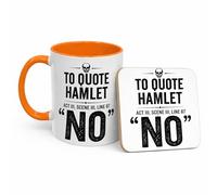 Funny Hamlet Quote Mug - “to Quote Hamlet Act 3, Scene 3, Line 87” - Shakespeare Gift for English Teachers, Students & Book Lovers - Novelty Literary Coffee Cup (11oz Orange, Mug & Coaster Set)