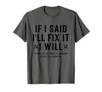 Funny Handyman, If I Said I’ll Fix It I Will T-Shirt