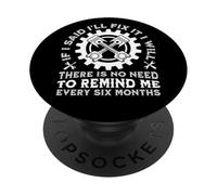 Funny Handyman Mechanic Dad If I Say I Will Fix It I Will PopSockets Adhesive PopGrip