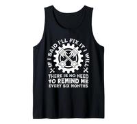 Funny Handyman Mechanic Dad If I Say I Will Fix It I Will Tank Top