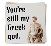 Funny Happy Anniversary Card for Loved One - Muscles, Statue - You're Still My Gr od - for Partner, Boyfriend, Husband
