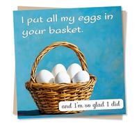 Funny Happy Anniversary Card or Valentine's Card - I Put All My Eggs In Your Basket - Playful Card for A Special Someone, Lover, Husband, Wife, Girlfriend, Boyfriend