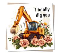 Funny Happy Anniversary or Birthday or Just a Note Card for a Loved one - I Totally Dig You - Tractor, Flowers - for a Partner, Husband, Boyfriend, Friend, Girlfriend, Wife, Special Someone