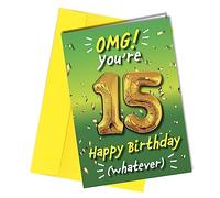 Funny Happy Birthday Card for 15 year old | Boys/Girls 15th Birthday | OMG You're 15 Today - Fifteen Birthday Card #306