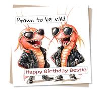 Funny Happy Birthday Card For a Best Friend - Prawn To Be Wild, Party Animals - Humour - For a Special Someone, Bestie, Friend, Loved One