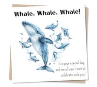 Funny Happy Birthday Card For a Loved One - Animal Lover - We Can't Wait To Celebrate With You - Whale Whale Whale - Celebrations - For a Special Someone, Relative, Husband, Wife, Partner, Friend