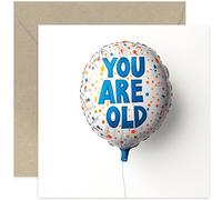 Funny Happy Birthday Card for Dad, You Are Old, Deadpan Humour Bday Gift for Him Her, Old Age Joke for Adult Brother Husband Son Wife Friend, Blank Inside