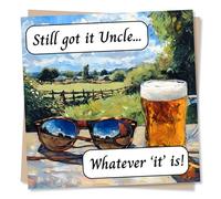 Funny Happy Birthday Card For Uncle - Beer, Sunnies, Pub - Still Got It! Whatever It Is... - From Niece, Nephew