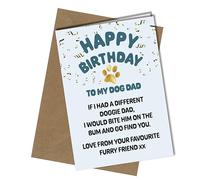 Funny Happy Birthday Card from The Dog - If I Had a Different Doggie Dad - Pet Theme Pawfect for Dog Daddy - for Fur Baby Dads #24