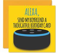 Funny Happy Birthday Cards for Boyfriend - Alexa - Joke Happy Birthday Card for Boyfriend from Girlfriend Partner, Banter Gifts, 145mm Fun Anniversary Greeting Cards