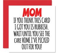 Funny Happy Birthday Cards for Mom - Care Home - Joke Birthday Card for Mom from Daughter Son, Banter Gifts, 145mm Humour Mothers Day Greeting Cards Mama Mum Mam Mommy