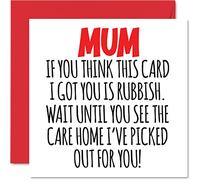 Funny Happy Birthday Cards for Mum - Care Home - Joke Birthday Card for Mum from Daughter Son, Banter Gifts, 145mm Humour Mothers Day Greeting Cards Mama Mom Mam Mammy
