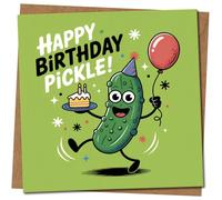 Funny 'Happy Birthday Pickle' Card - Cartoon Pickle, 145mm x 145mm Square, Includes Kraft Envelope